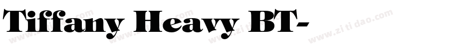 Tiffany Heavy BT字体转换